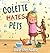 Colette Hates Pets