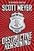 Destructive Reasoning (The ...