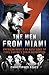 The Men From Miami: America...