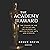 The Academy and the Award: The Coming of Age of Oscar and the Academy of Motion Picture Arts and Sciences