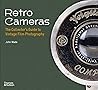 Retro Cameras: The Collector's Guide to Vintage Film Photography