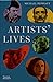Artists' Lives by Michael Peppiatt
