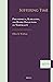 Suffering Time: Philosophical, Kabbalistic, and Ḥasidic Reflections on Temporality (Supplements to The Journal of Jewish Thought and Philosophy, 30)