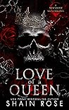 Book cover for Love of a Queen (New Reign Mafia Duet #2)