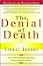 The Denial of Death