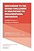 Responding to The Grand Challenges In Healthcare Via Organizational Innovation: Needed Advances in Management Research (Advances in Health Care Management Book 21)