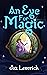 An Eye for Magic by Jaz Laverick