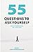 55 Questions to ask yourself, Across 8 Dimensions For A New You!