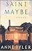 Saint Maybe by Anne Tyler