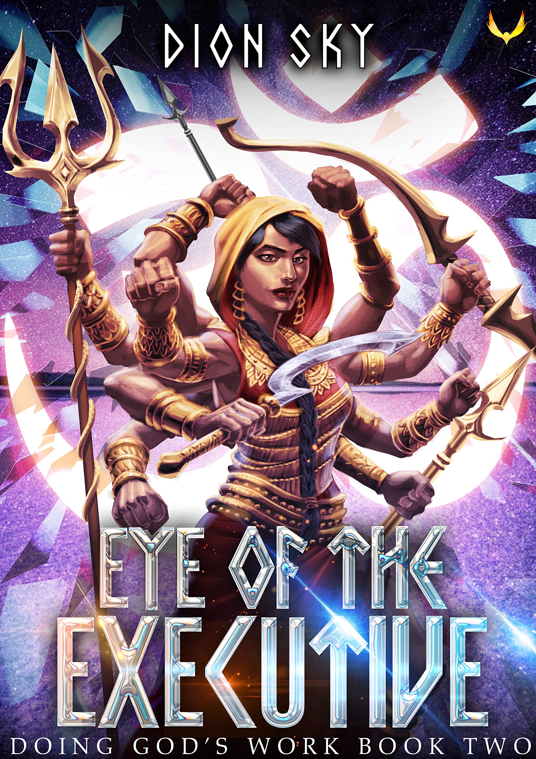 Eye of the Executive: An Urban Fantasy Series (Doing God's Work, #2)