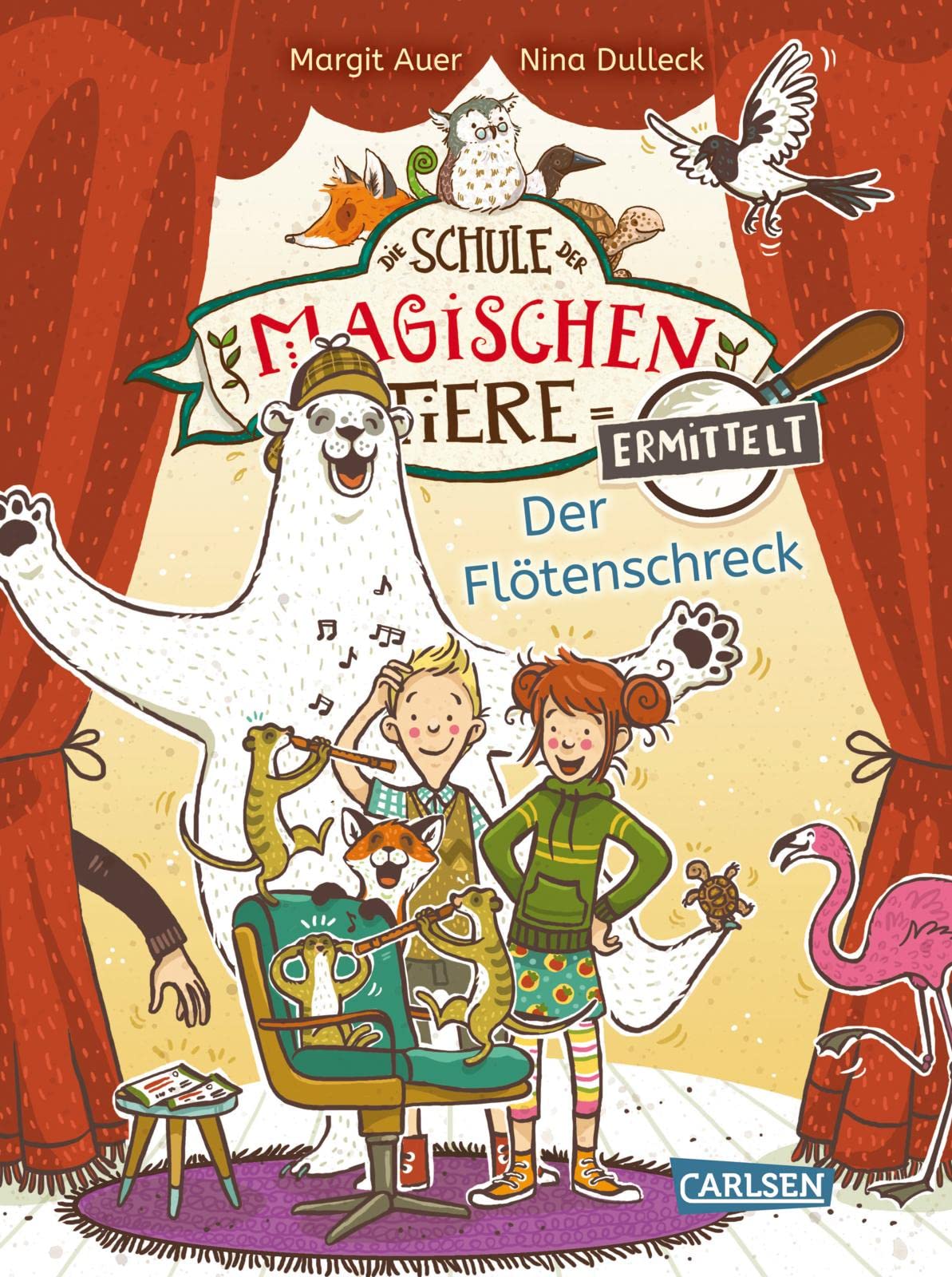 Der Flötenschreck (Die Schule der magischen Tiere ermittelt, #4)