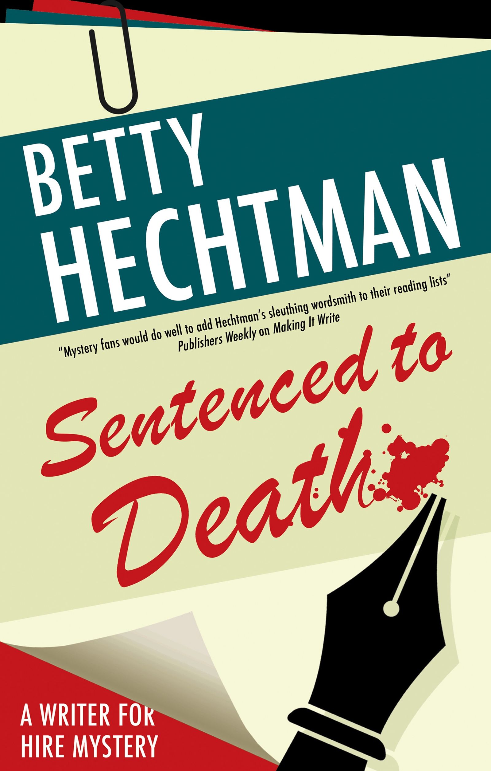 Sentenced to Death (A Writer for Hire mystery, 4)