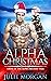 An Alpha Christmas (Rise of...