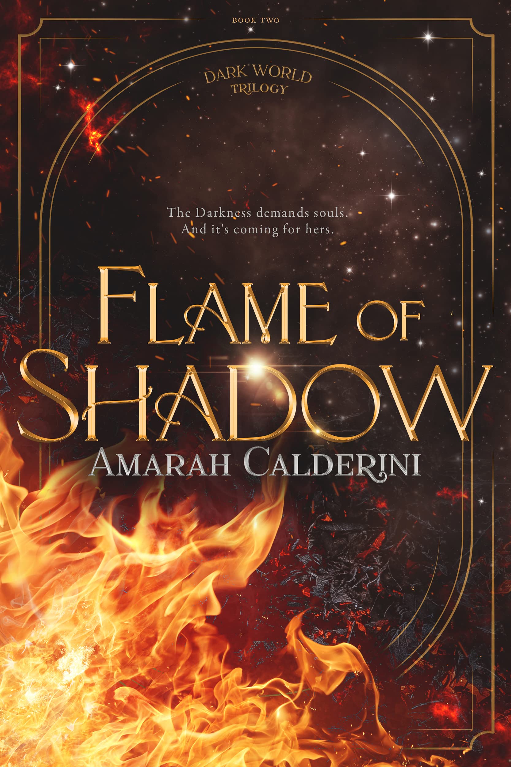 Flame of Shadow (Dark World Trilogy, #2)