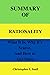 Summary of Rationality: Wha...