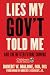 Lies My Gov't Told Me: And ...