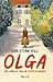 Olga. Una storia di pace in tempo di guerra