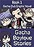 Gacha Boylove Stories Book ...