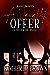 A Naughty Offer: A Two For One Special (Naughty November Book 3)