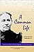 A Common Life: A Voice From the Progressive Era