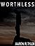 Worthless