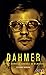 Dahmer: Serial killer #7 (French Edition)