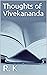 Thoughts of Vivekananda by R. K.