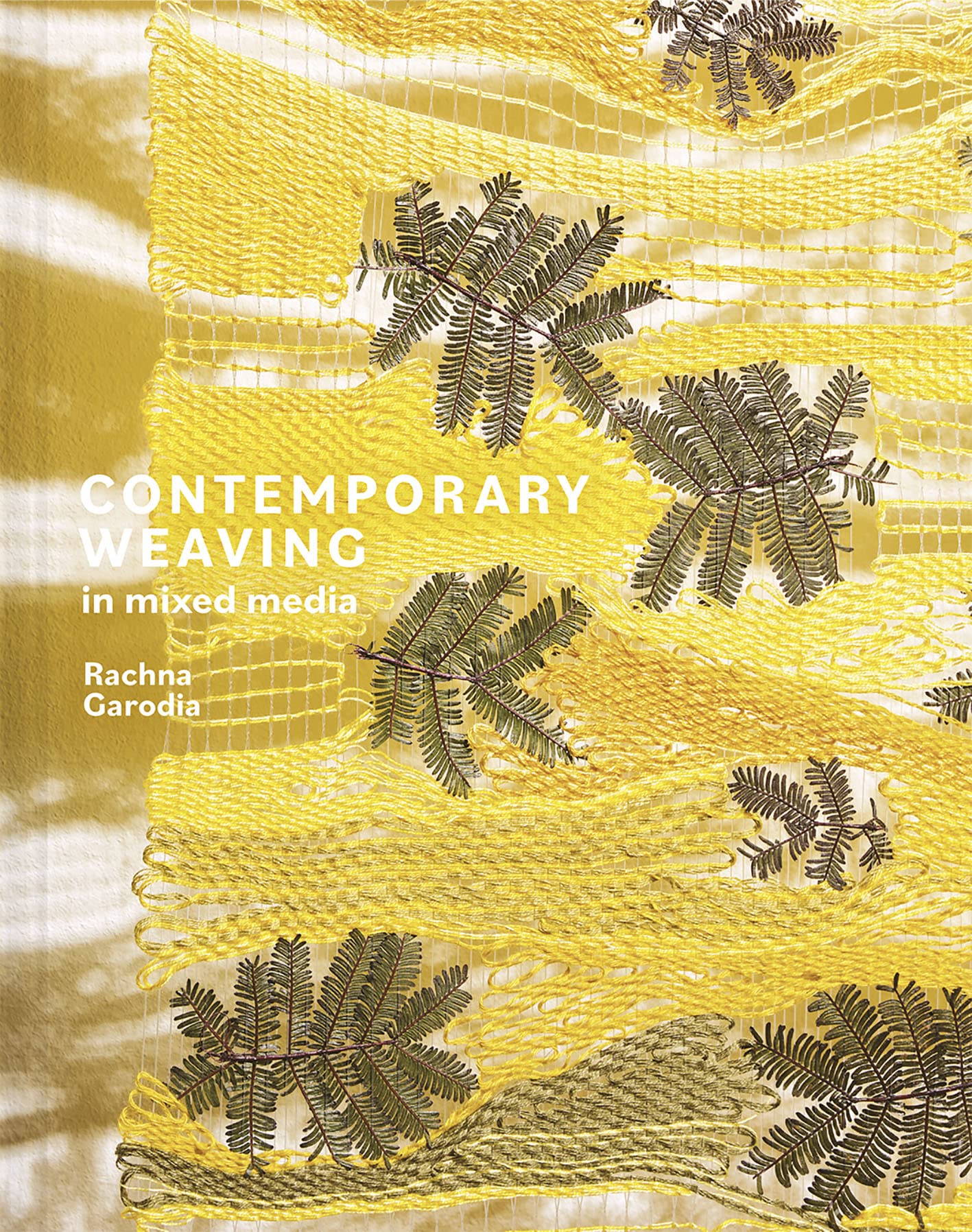 Contemporary Weaving in Mixed Media (Kindle Edition)