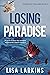 Losing Paradise (Thorns of ...