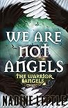 We Are Not Angels