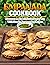 Empanada Cookbook: Discover...