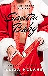 Santa, Baby by Eliza McLane
