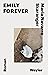 Emily Forever
