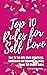 Top 10 Rules for Self Love:...