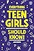 Everything Teen Girls Should Know!