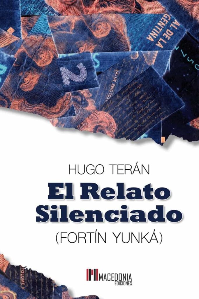 El relato silenciado (Fortín Yunká)