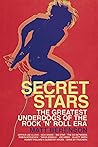 Secret Stars: The...
