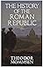 The History of the Roman Re...