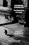 Raymond Chandler:...