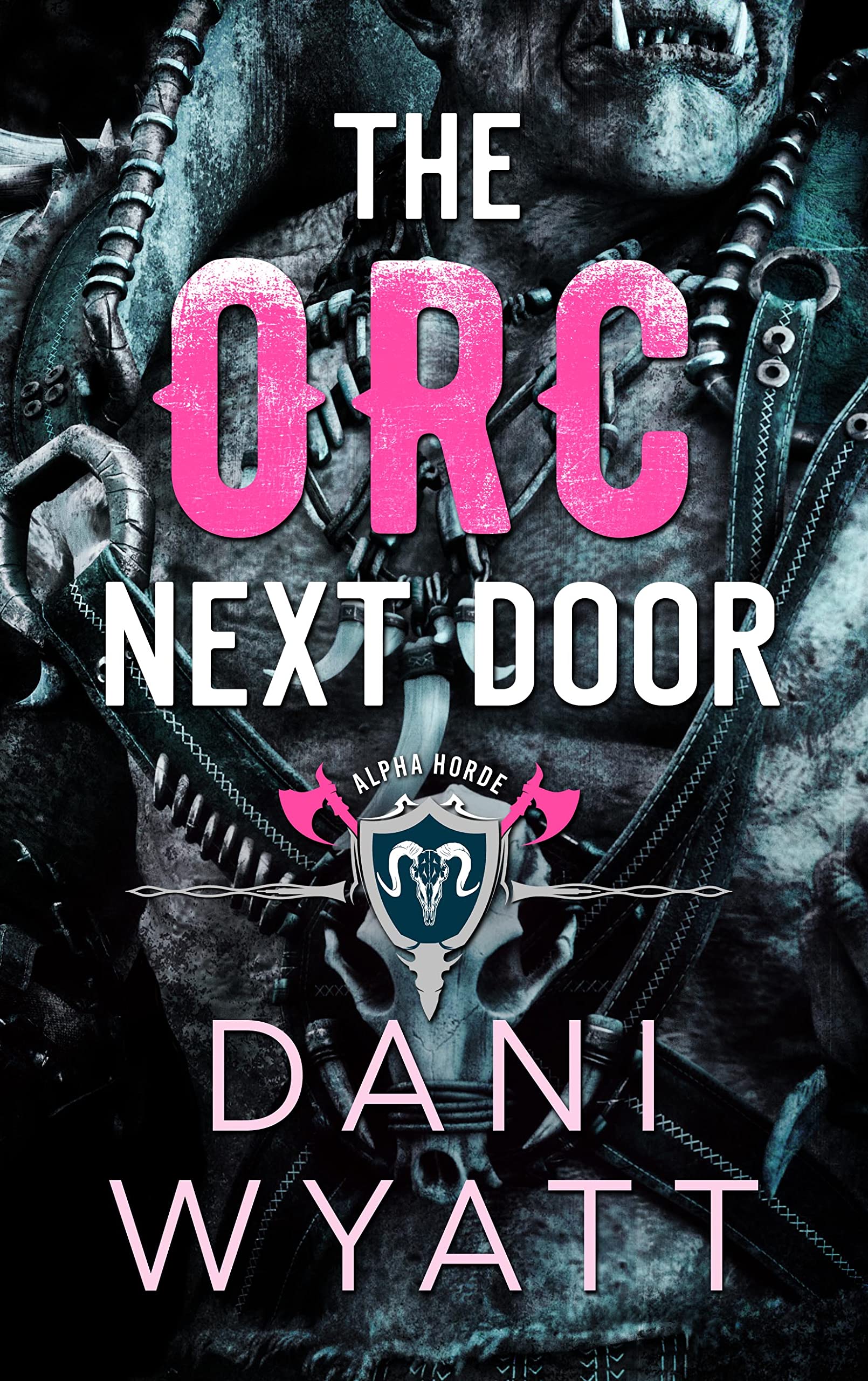The Orc Next Door (Return of the Horde, #2)