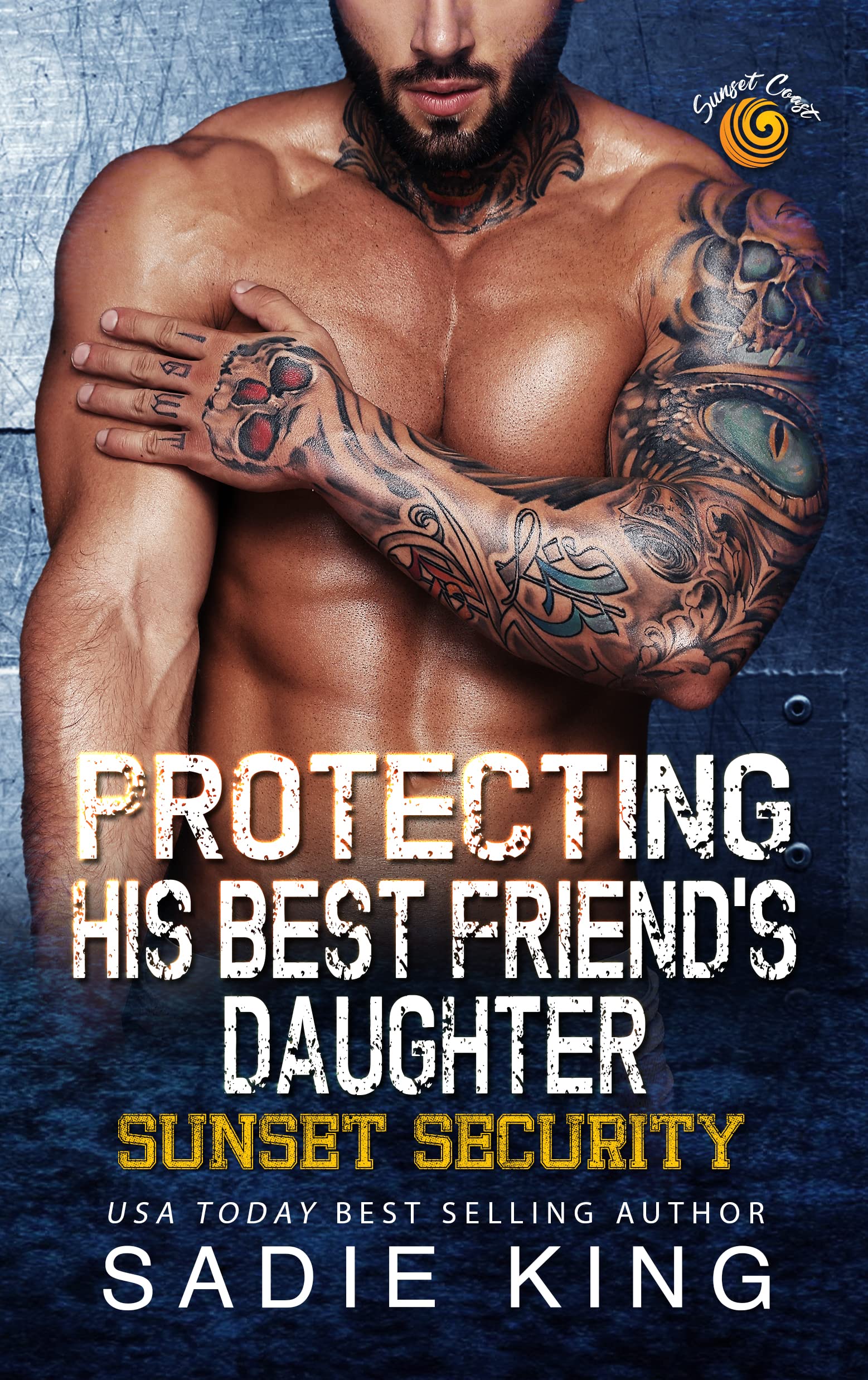 Protecting His Best Friend's Daughter (Sunset Security #4)