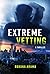 Extreme Vetting
