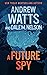 A Future Spy (The Firewall Spies, #3)