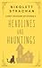 Headlines And Hauntings (La...