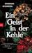Ein Geist in der Kehle