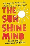 Book cover for The Sunshine Mind: 100 Days to Finding the Hope and Joy You Want