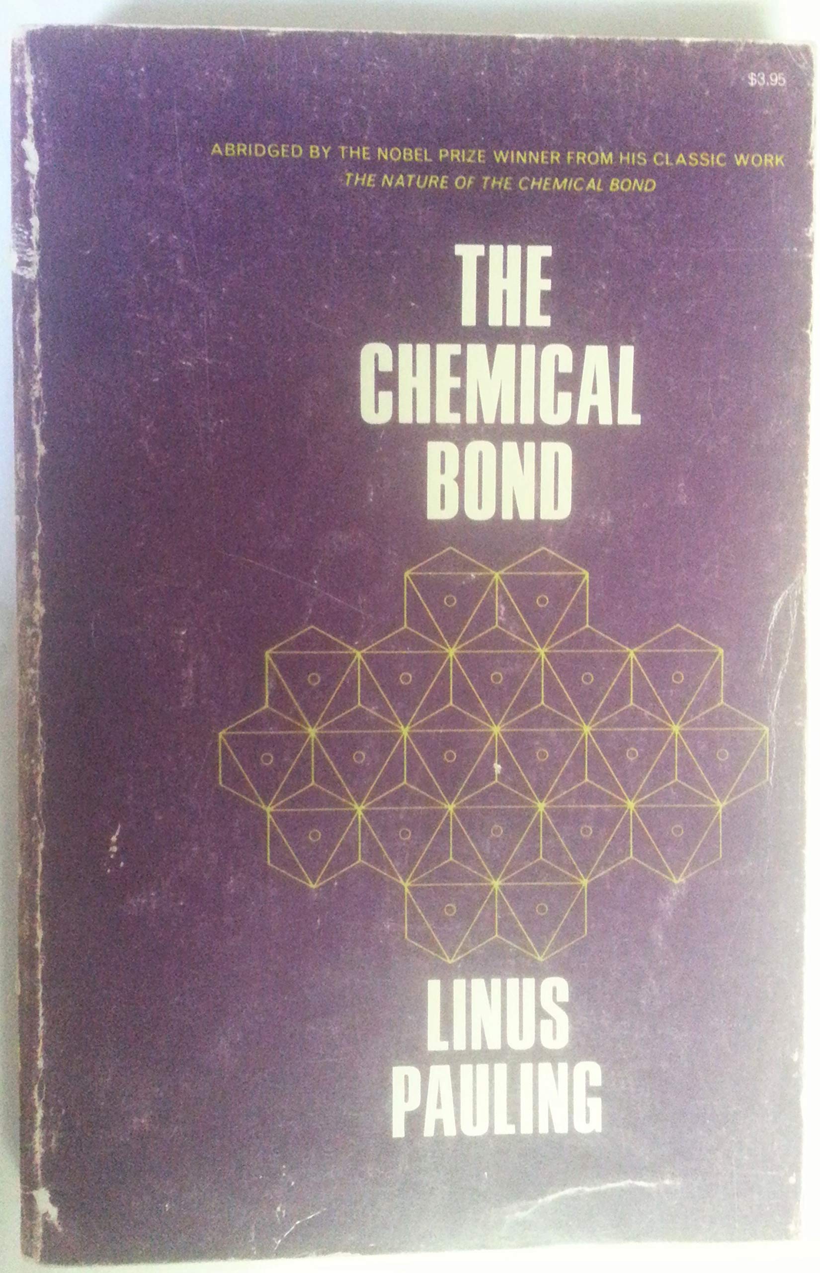 Chemical Bond: A Brief Introduction to Modern Structural Chemistry (Paperback)