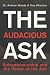 The Audacious Ask: Entrepre...