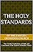 The Holy Standards: The Cre...