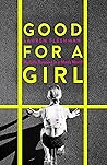 Good for a Girl: ...